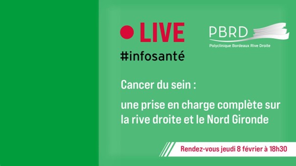 Live #Infosanté – Cancer du sein : Une prise en charge complète