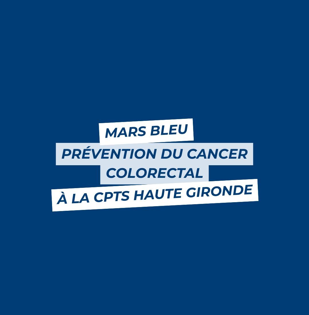 Mars bleu à la CPTS Haute Gironde