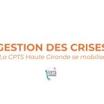Gestion de crise sanitaire : un plan structuré et des actions concrètes en cours